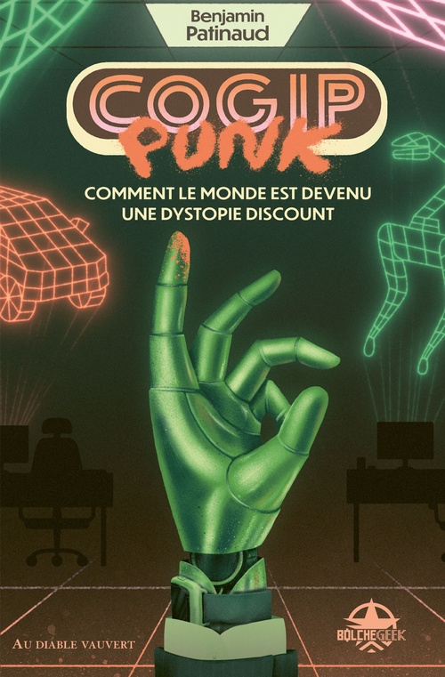 ebook cover of COGIPpunk : comment le monde est devenu une dystopie discount, by Benjamin Patinaud