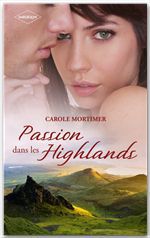 ebook cover of Passion dans les Highlands, by Carole Mortimer