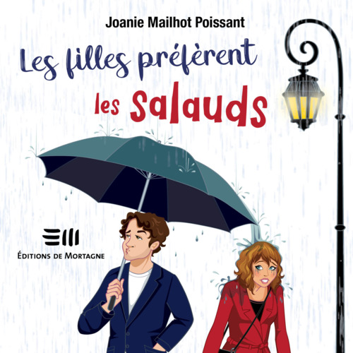audiobook cover of Les filles préfèrent les salauds, by Joanie Mailhot Poissant