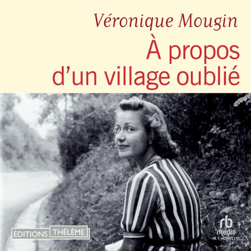 Couverture audiobook de À propos d'un village oublié, de Véronique Mougin