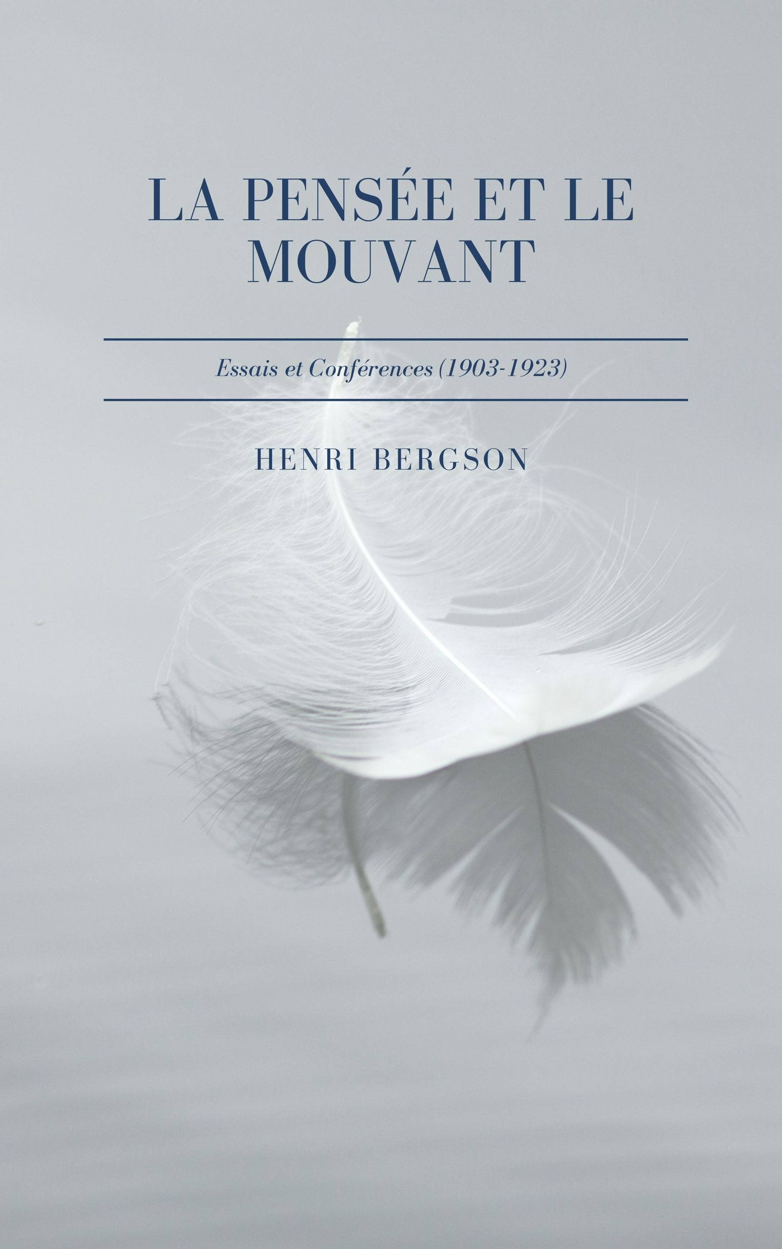 ebook cover of La pensée et le mouvant, by Henri Bergson