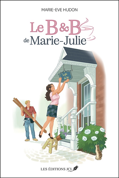 Couverture ebook de Le B&B de Marie-Julie, de Marie-Ève Hudon