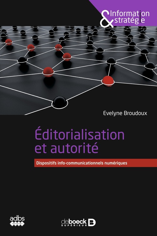 ebook cover of Editorialisation et autorité, by Evelyne Broudoux