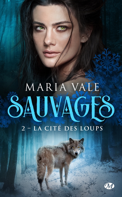 Couverture ebook de Sauvages, T2 : La Cité des loups, de Maria Vale