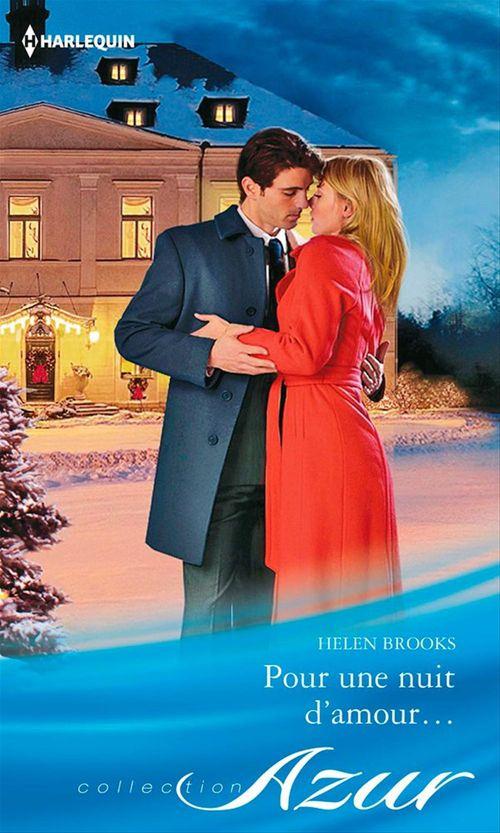 Couverture ebook de Pour une nuit d'amour, de Helen Brooks