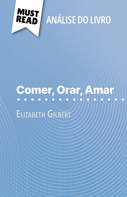 ebook cover of Comer, Orar, Amar de Elizabeth Gilbert (Análise do livro), by Catherine Bourguignon, Alva Silva