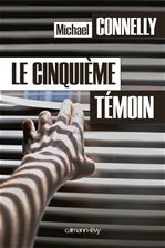 Couverture ebook de Le Cinquième témoin, de Michael Connelly