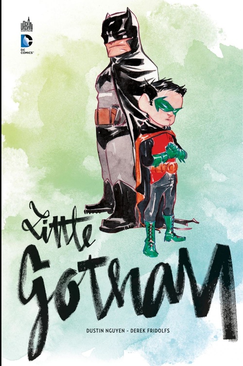 ebook cover of Batman - Little Gotham - Intégrale, by Derek Fridolfs, Dustin Nguyen