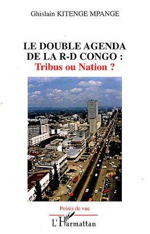 Couverture ebook de Le double agenda de la R-D Congo:, de Ghislain Kitenge mpange