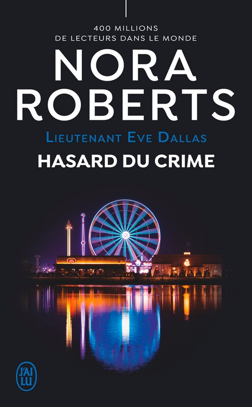 ebook cover of Lieutenant Eve Dallas (Tome 58) - Hasard du crime, by Nora Roberts