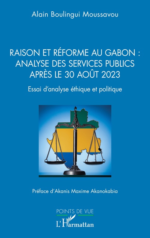 Couverture ebook de Raison et réforme au Gabon : analyse des services publics après le 30 août 2023, de Alain Boulingui Moussavou