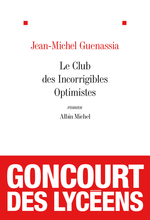 ebook cover of Le Club des incorrigibles optimistes, by Jean-Michel Guenassia