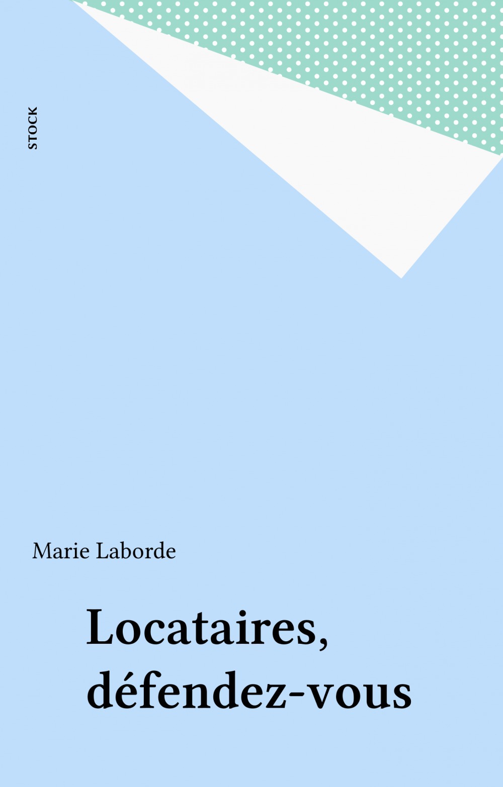 ebook cover of Locataires, défendez-vous, by Marie Laborde