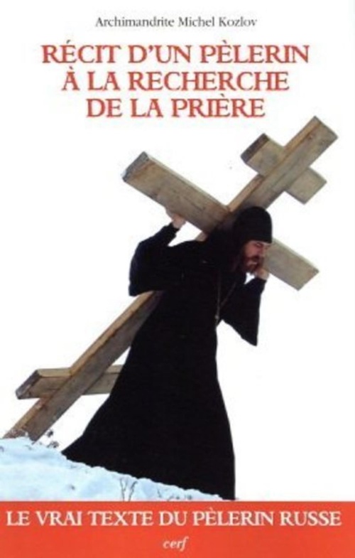 ebook cover of RÉCIT D'UN PÈLERIN À LA RECHERCHE DE LA PRIÈRE, by Anonyme