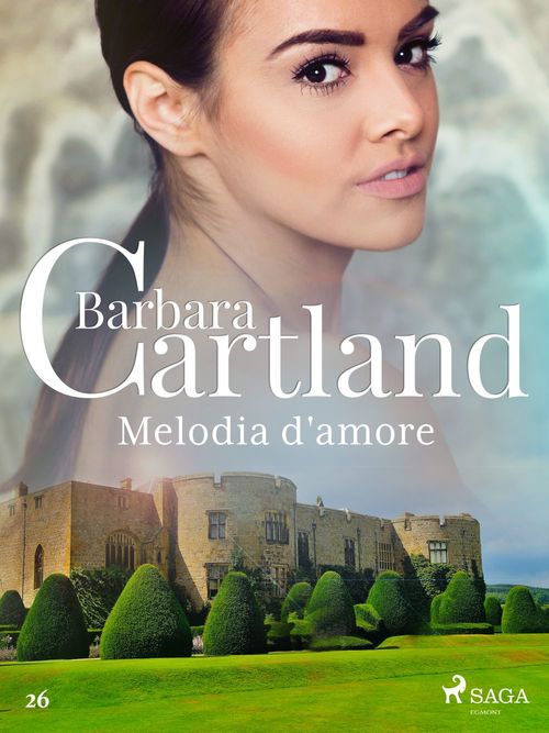 Couverture ebook de Melodia d'amore (La collezione eterna di Barbara Cartland 26), de Barbara Cartland
