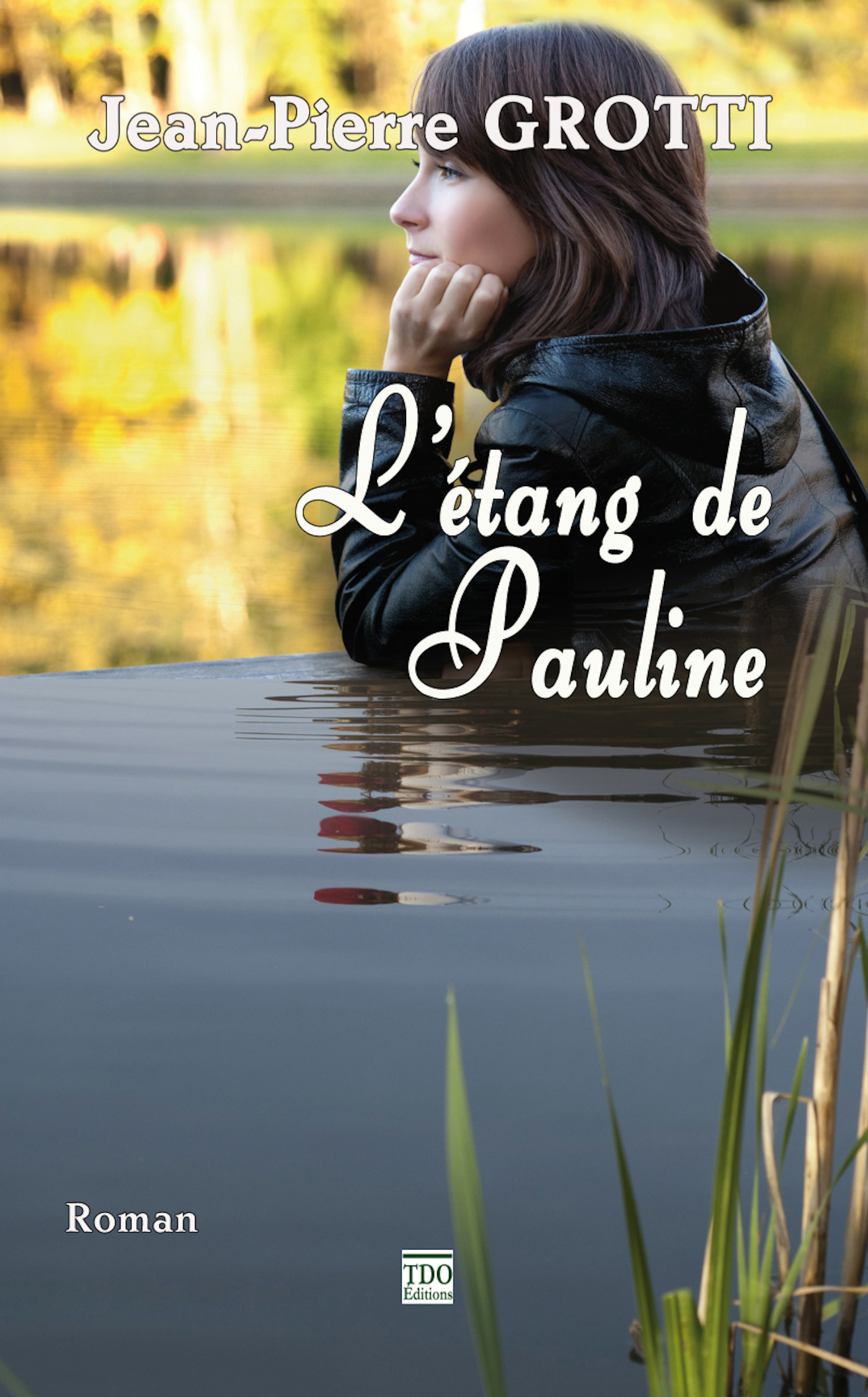 Couverture ebook de L'étang de Pauline, de Jean Pierre Grotti