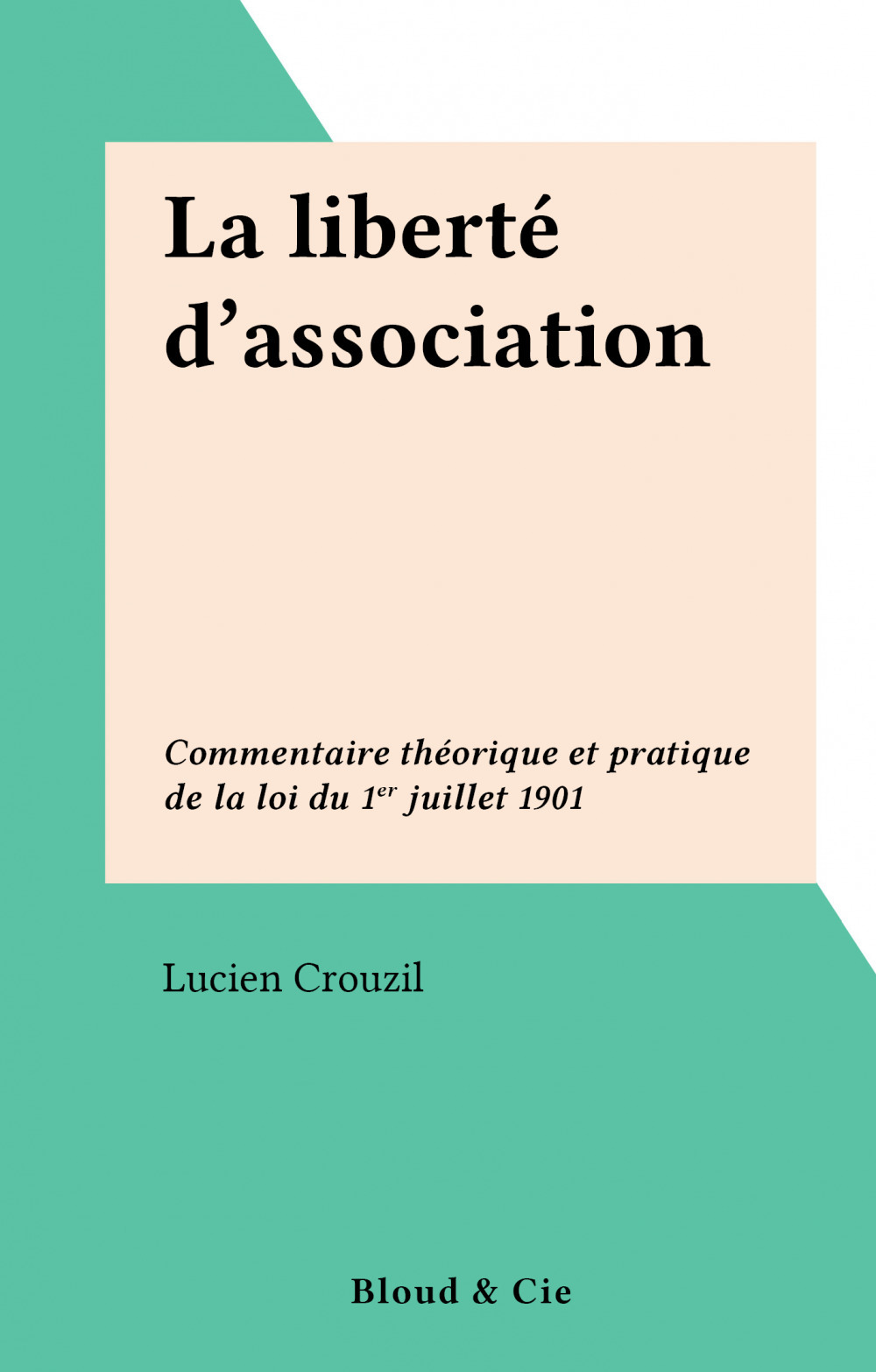 Couverture ebook de La liberté d'association, de Lucien Crouzil