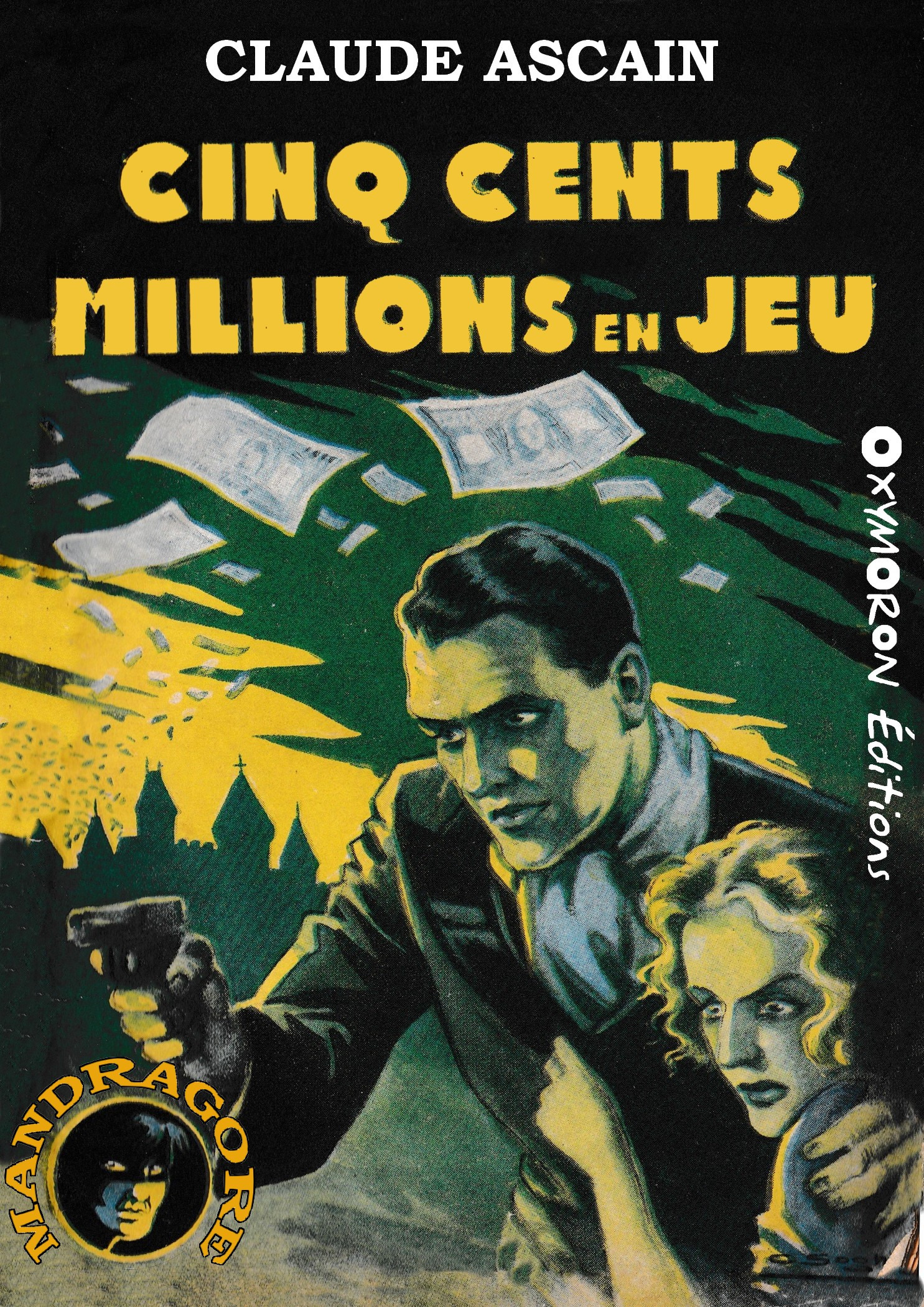 Couverture ebook de Cinq cents millions en jeu, de Claude Ascain