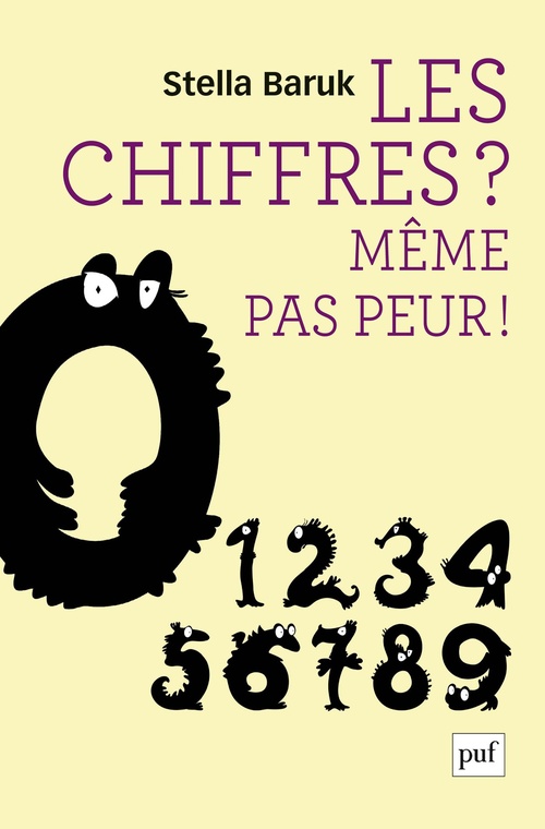 Couverture ebook de Les chiffres ? Même pas peur !, de Stella Baruk