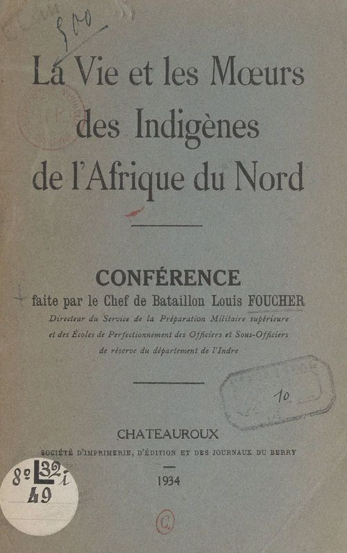 Couverture ebook de La vie et les moeurs des indigènes de l'Afrique du Nord, de Louis Foucher