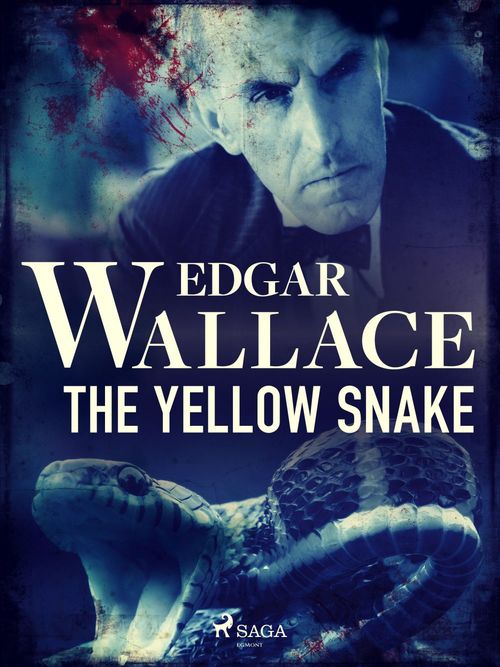 Couverture ebook de The Yellow Snake, de Edgar Wallace