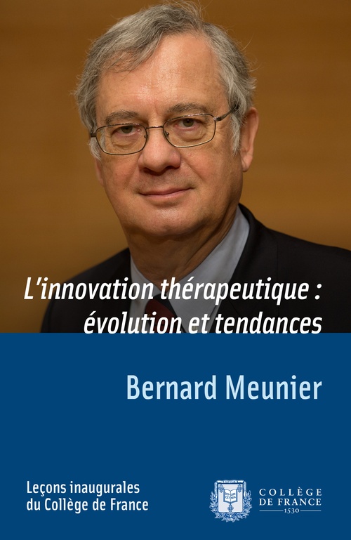Couverture ebook de L´innovation thérapeutique : évolution et tendances, de Bernard Meunier