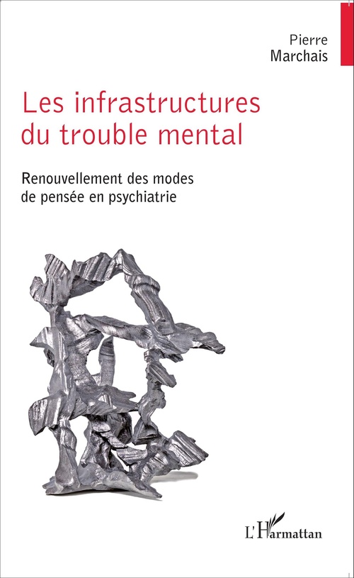 ebook cover of Les infrastructures du trouble mental, by Pierre Marchais