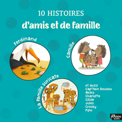 Couverture audiobook de 10 histoires d'amis et de famille, de Collectif