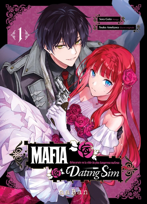 Couverture ebook de Mafia Dating Sim : Réincarnée en la cible du plus dangereux mafieux - Tome 1, de Touko Amekawa, Sora Gouto