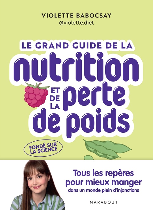 ebook cover of Le grand guide de la nutrition et de la perte de poids, by Violette Babocsay
