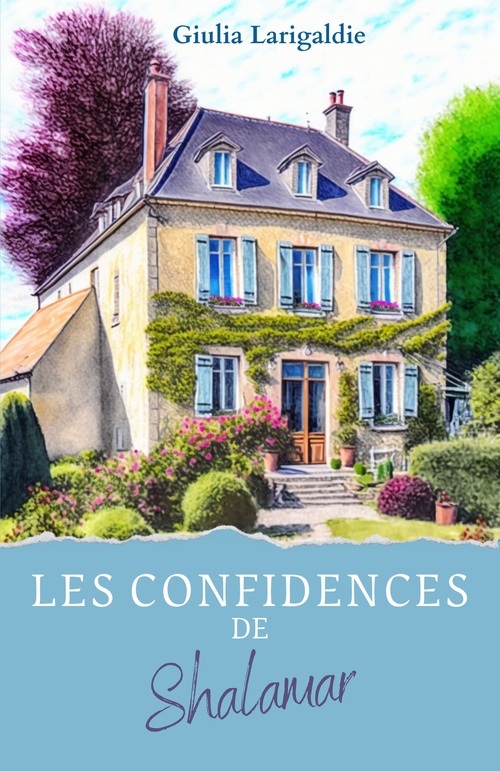 Couverture ebook de Les Confidences de Shalamar, de Giulia Larigaldie