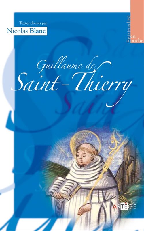 Couverture ebook de Guillaume de saint Thierry, de Nicolas Blanc