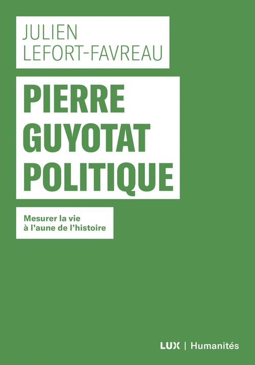 Couverture ebook de Pierre Guyotat politique, de Lefort-Favreau Julie