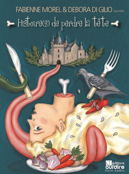 Couverture audiobook de Histoire(s) de perdre la tête, de Debora Di Gilio, Fabienne Morel, Delphine Jacquot