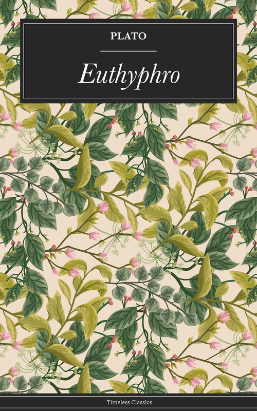 ebook cover of Euthyphro, by Plato Plato