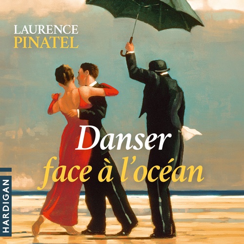 audiobook cover of Danser face à l'océan, by Laurence Pinatel