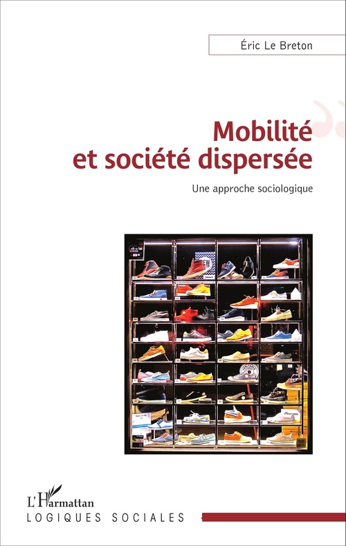 ebook cover of Mobilité et société dispersée, by Eric Le breton