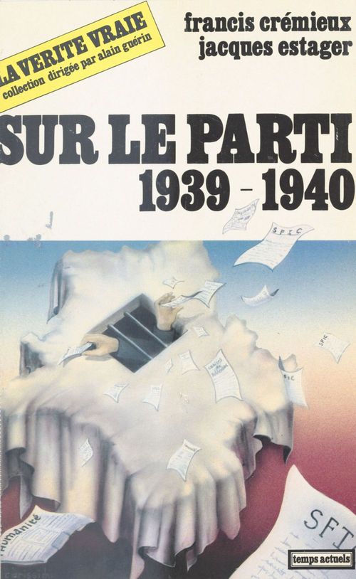 ebook cover of Sur le Parti (1939-1940), by Francis Cremieux, Jacques Estager