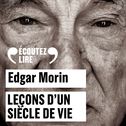 Couverture audiobook de Leçons d'un siècle de vie, de Edgar Morin