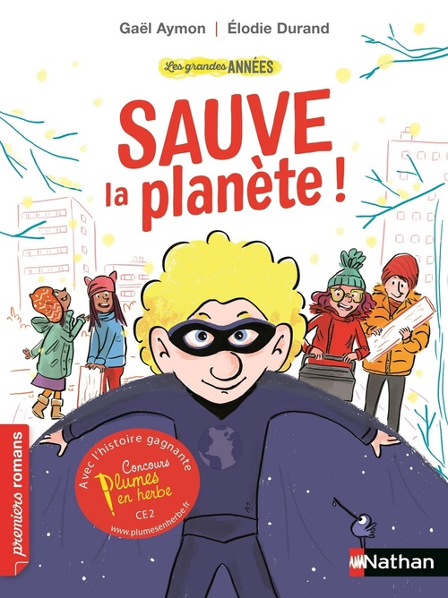 ebook cover of Les grandes années : Sauve la planète, by Gaël Aymon, Elodie Durand