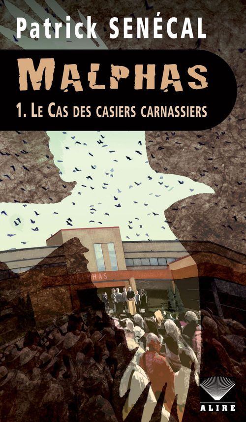 ebook cover of Malphas 1. Le Cas des casiers carnassiers, by Patrick Senécal