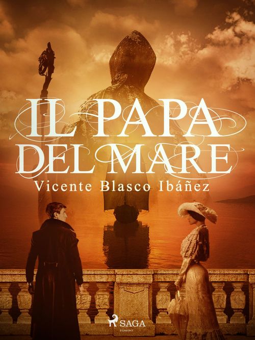 Couverture ebook de Il papa del mare, de Vicente Blasco Ibanez