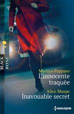 ebook cover of L'innocente traquée - Inavouable secret, by Marilyn Pappano, Alice Sharpe