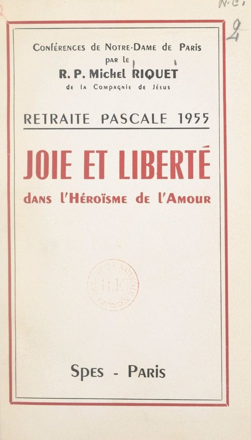Couverture ebook de Joie et liberté dans l'héroïsme de l'amour, de Michel Riquet
