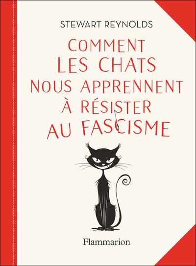 ebook cover of Comment les chats nous apprennent à résister au fascisme, by Stewart Reynolds