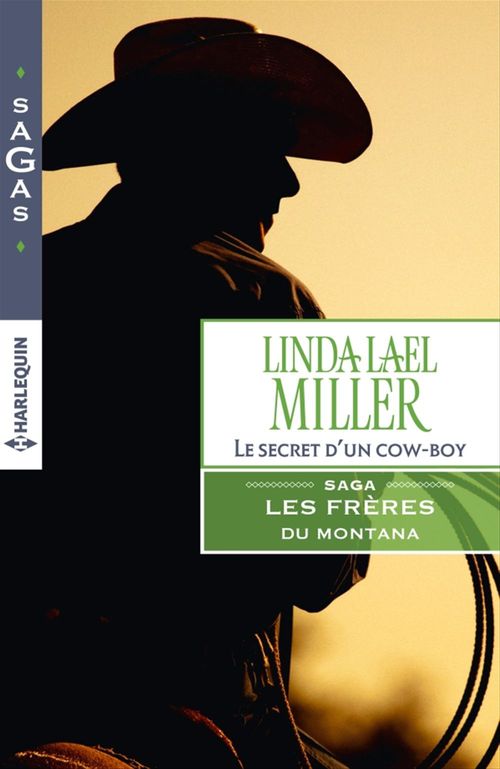 Couverture ebook de Le secret d'un cowboy, de Linda Lael Miller