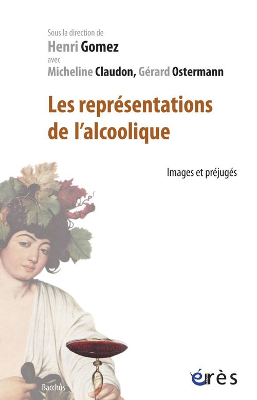 ebook cover of Les représentations de l'alcoolique, by Micheline Claudon, Henri Gomez, Gerard Osterman