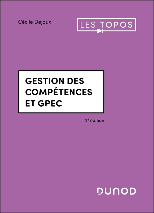 Couverture ebook de Gestion des compétences et GPEC - 2e éd., de Cécile Dejoux