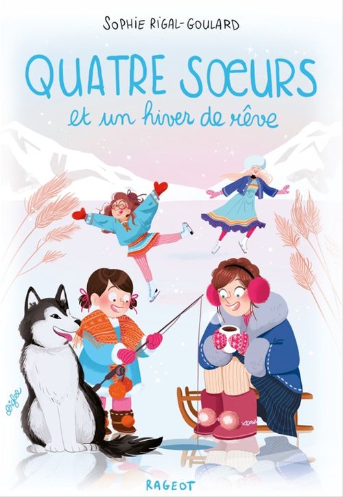 Couverture ebook de Quatre soeurs et un hiver de rêve, de Sophie Rigal-Goulard