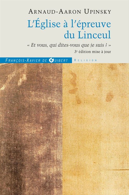 ebook cover of L'Église à l'épreuve du Linceul, by Arnaud aaron Upinsky